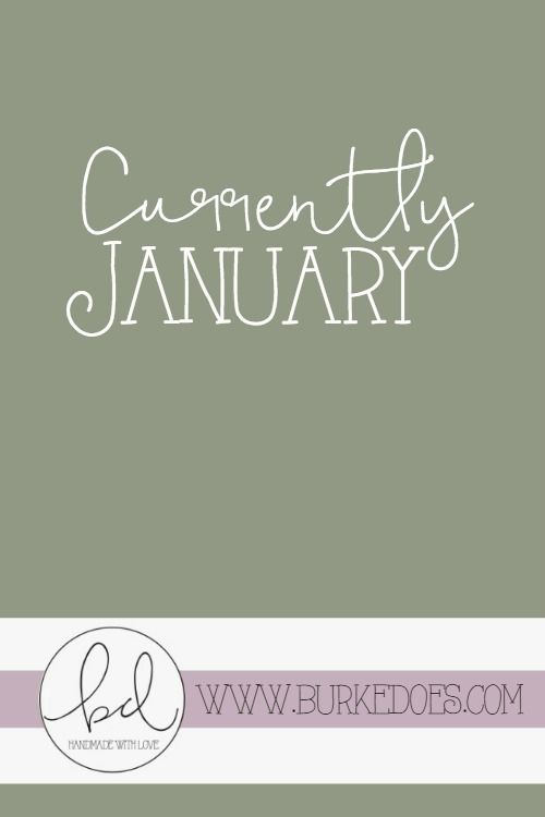 photo Currently January_zpssprnesb6.jpg