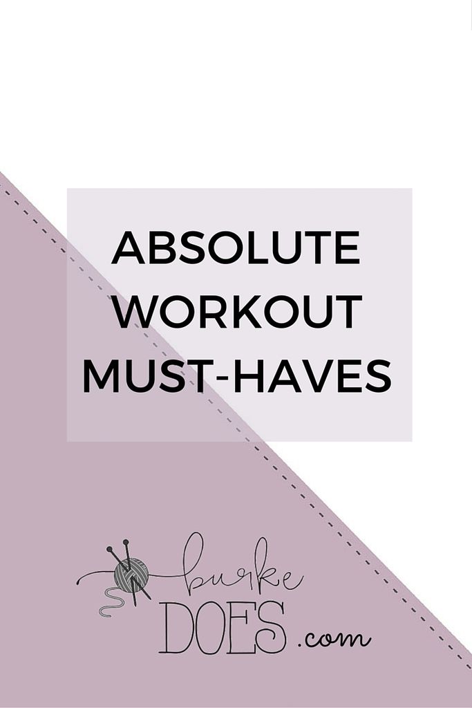 photo Workout Must Haves_zpsfgjvbtku.jpg