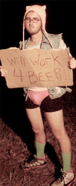 Will Work 4 Beer!