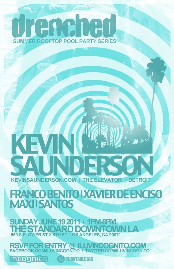 Moonlight Sundays featuring KEVIN SAUNDERSON at The Standard, DTLA presented by INCOGNITO Moonlight Sundays featuring KEVIN SAUNDERSON at The Standard, DTLA presented by INCOGNITO