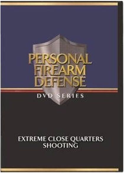 Personal Firearm Defence DVD Series - Extreme Close Quarters Shooting