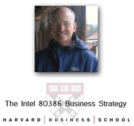 Prof.Tedlow - The Intel 80386 Business Strategy evil