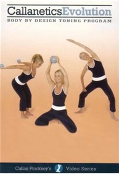 The Callanetics Evolution: Body by design toning program The Callanetics Evolution: Body by design toning program