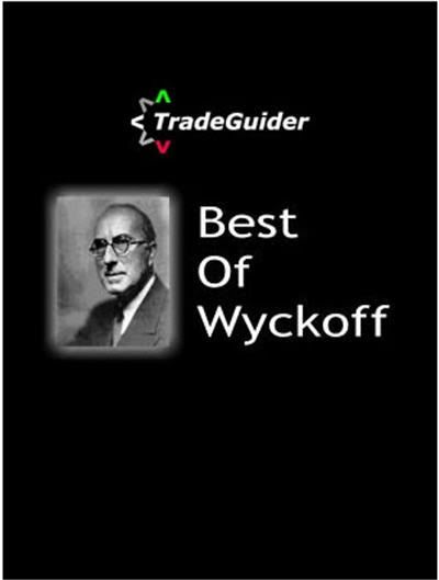TradeGuider - Best of Wyckoff - Wyckoff Rediscovered Conference 2010