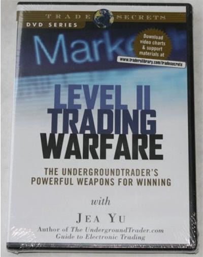 Level II Trading Warfare: The Undergroundtrader's Powerful Weapons for Winning