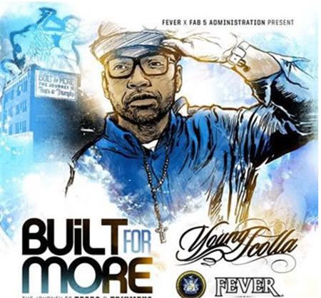 Young Scolla - Built For More: The Journey To Tears & Triumphs (2010)