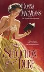The Seduction of a Duke by Donna McMeans