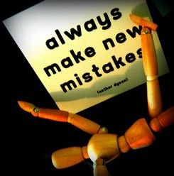  photo always-make-new-mistakes-credits-elycefeliz.jpg