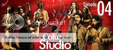 Coke Studio - Season 02 - Episode04 [download Audios/Videos NOW]